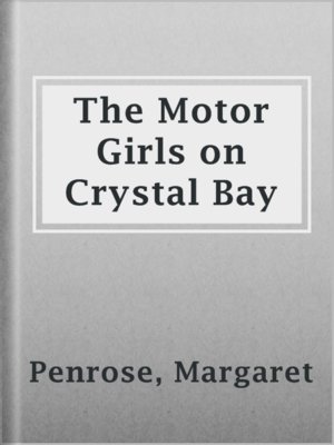 cover image of The Motor Girls on Crystal Bay